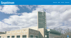 Desktop Screenshot of gospelstream.org